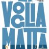 La voglia Matta - Simone Massoni Opera di Simone Massoni
