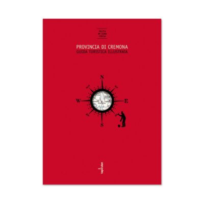 Provincia di Cremona - Guida turistica illustrata