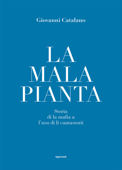 La mala pianta - Copertina del libro di Giovanni Catalano