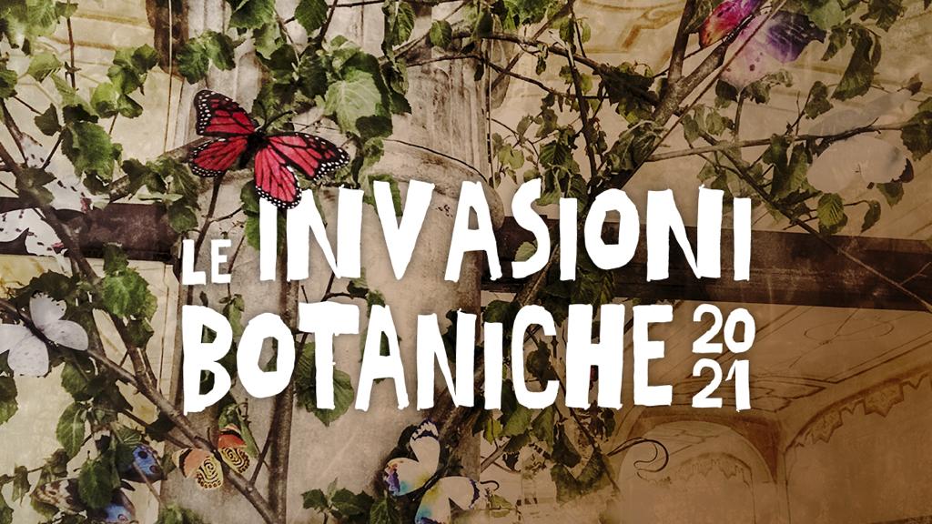 Le invasioni botaniche 2021