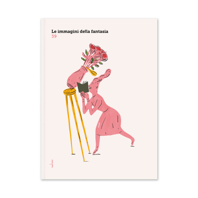 Le immagini della fantasia 39 Le immagini della fantasia 39
