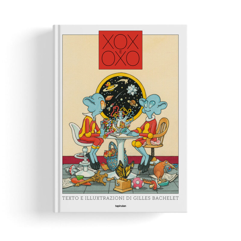 Copertina di Xox e Oxo - libro scritto e illustrato da Gilles Bachelet